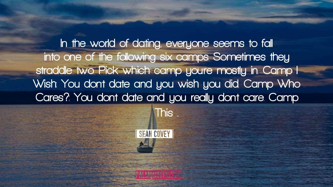 Sean Covey Quotes: In the world of dating,