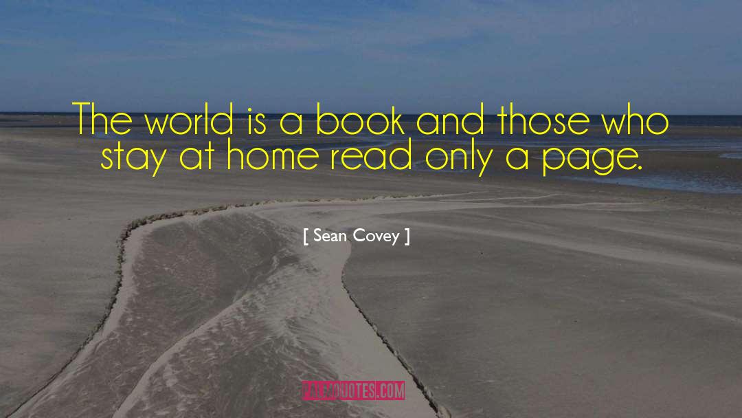Sean Covey Quotes: The world is a book