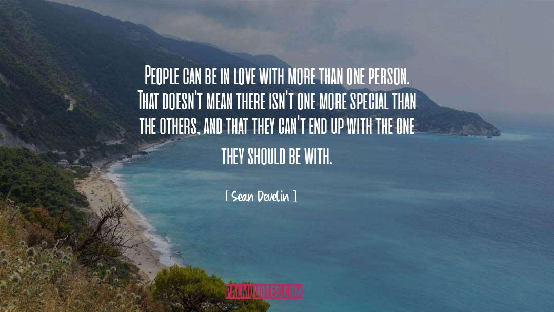 Sean Develin Quotes: People can be in love