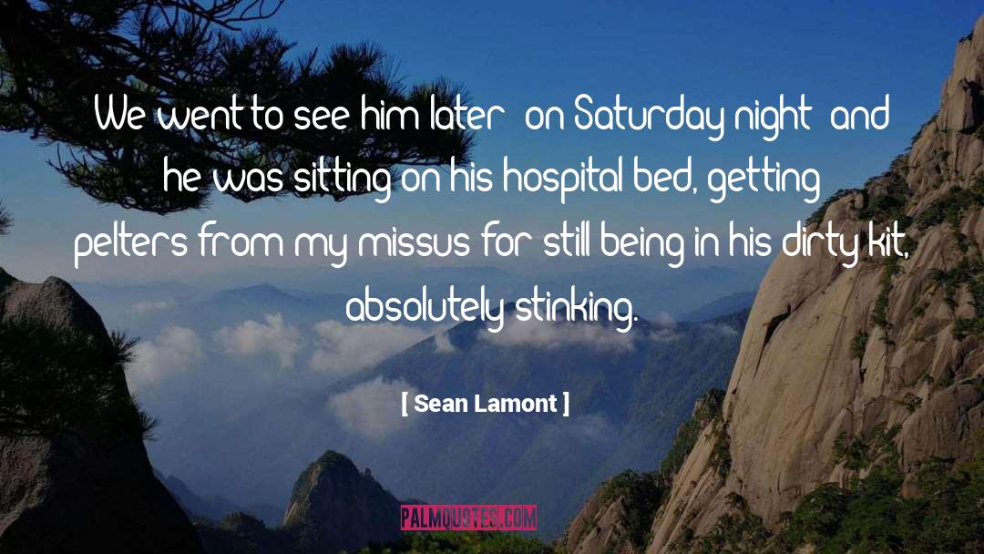 Sean Lamont Quotes: We went to see him