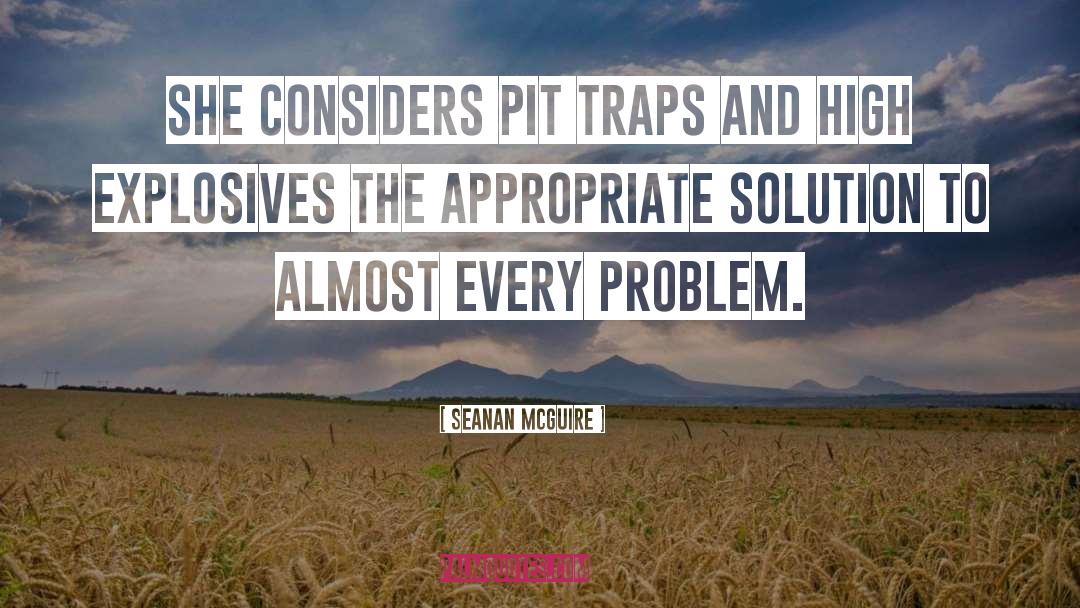 Seanan McGuire Quotes: She considers pit traps and