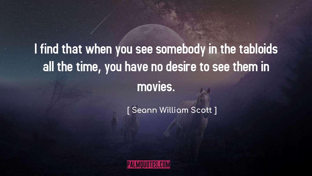 Seann William Scott Quotes: I find that when you