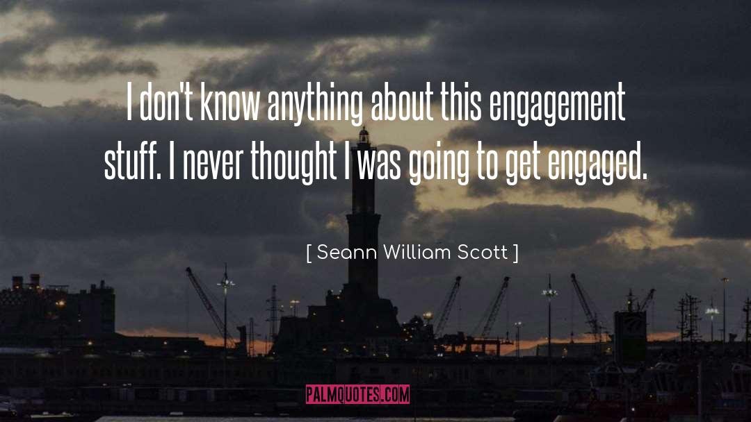 Seann William Scott Quotes: I don't know anything about