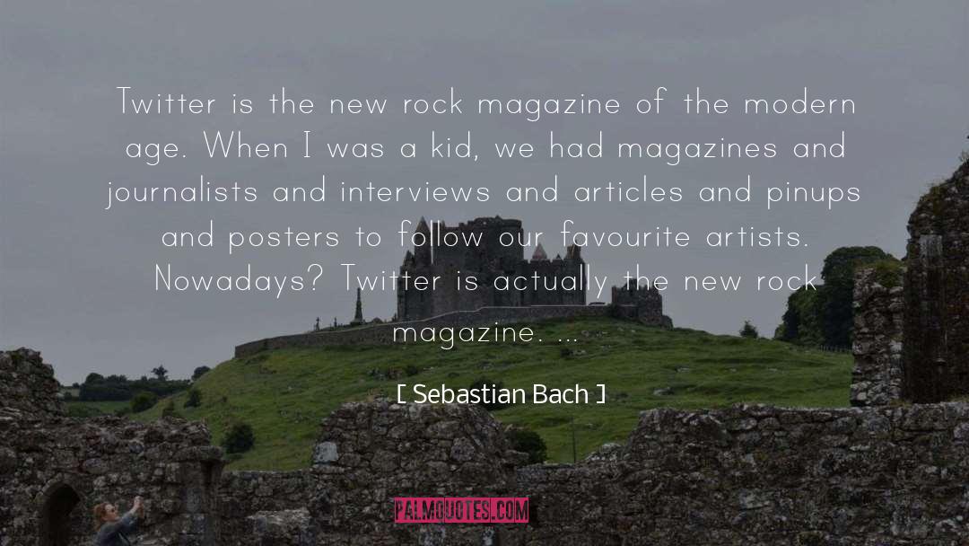 Sebastian Bach Quotes: Twitter is the new rock