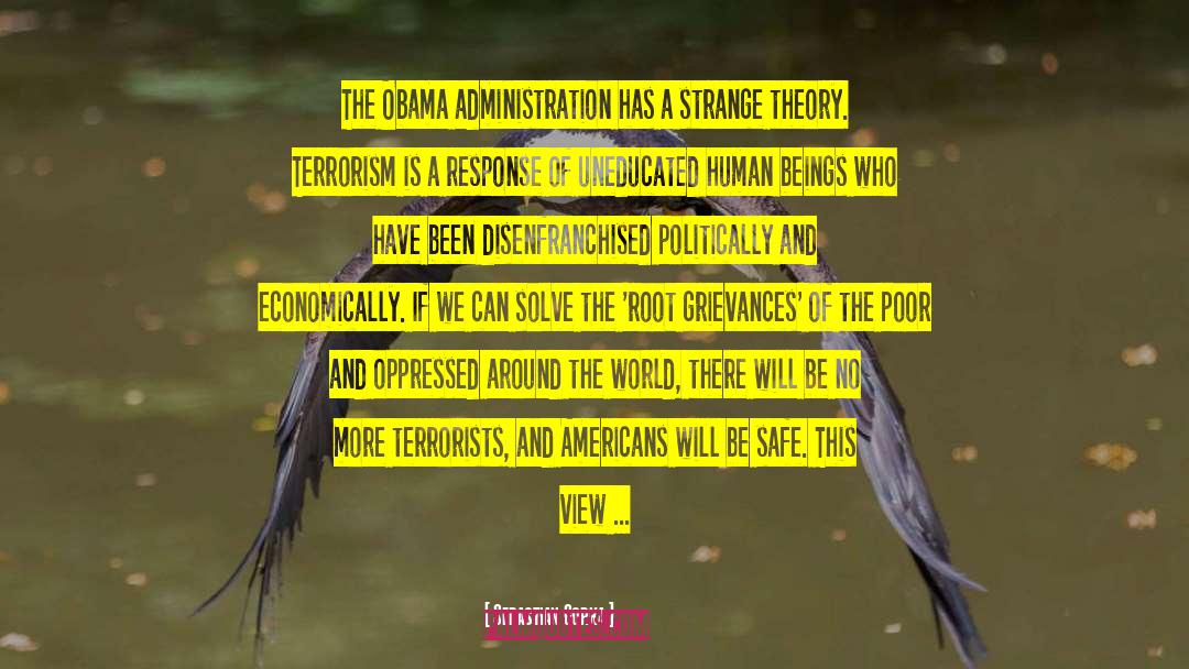 Sebastian Gorka Quotes: The Obama administration has a