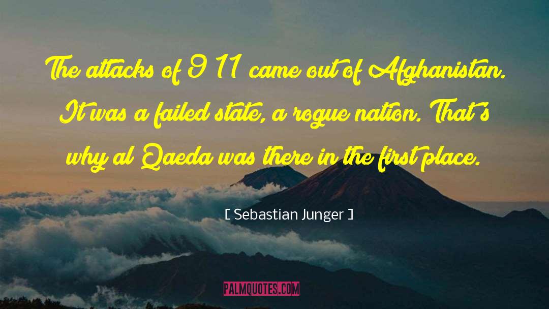 Sebastian Junger Quotes: The attacks of 9/11 came