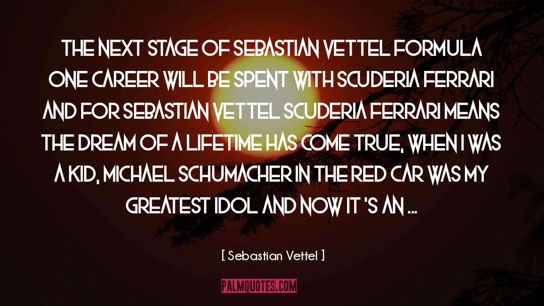 Sebastian Vettel Quotes: The next stage of Sebastian