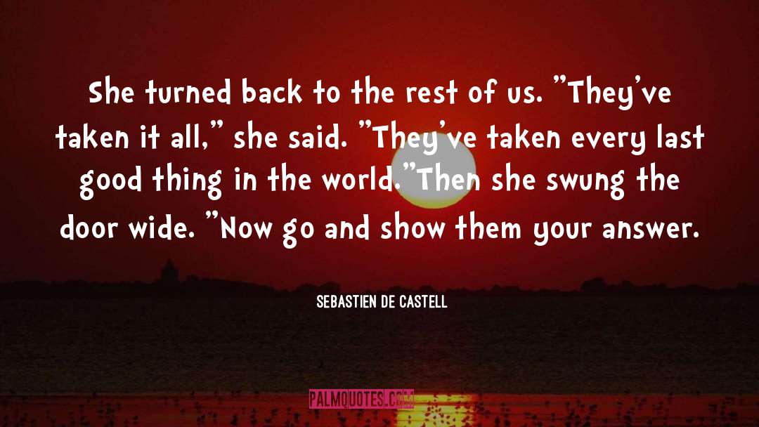 Sebastien De Castell Quotes: She turned back to the