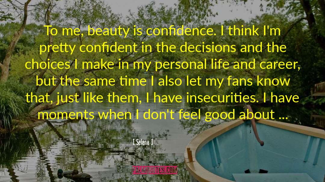 Selena Quotes: To me, beauty is confidence.