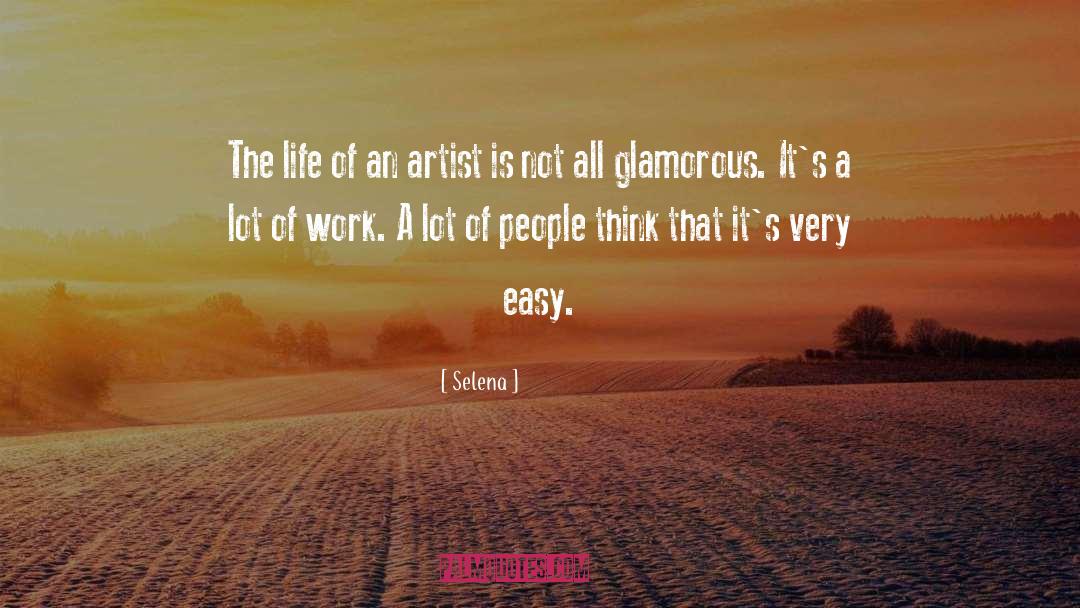 Selena Quotes: The life of an artist