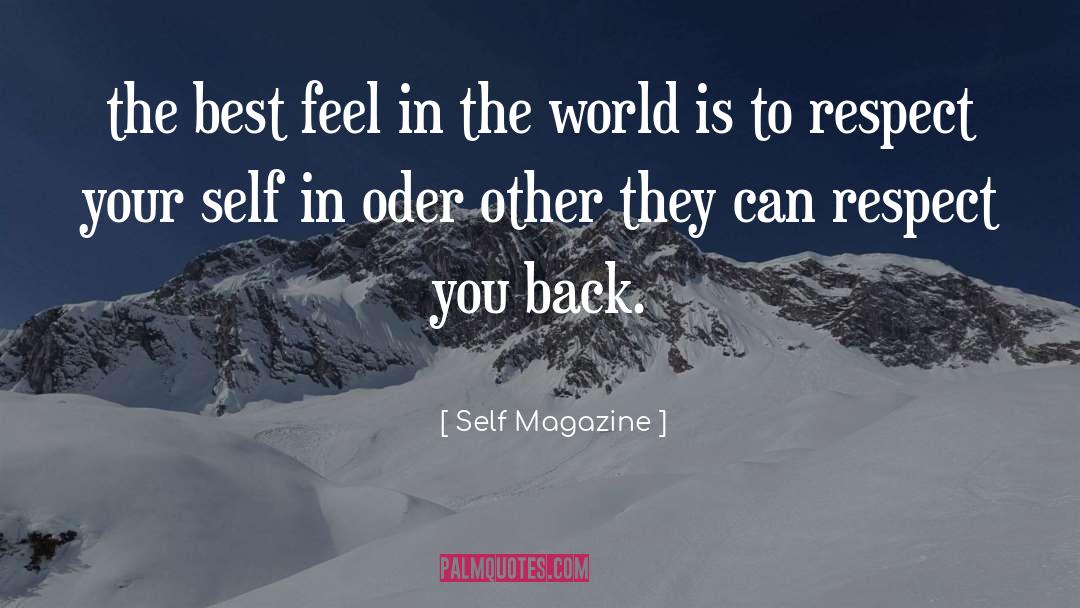 Self Magazine Quotes: the best feel in the