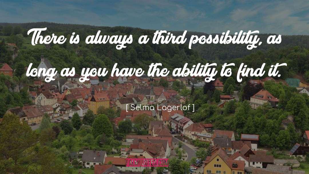 Selma Lagerlof Quotes: There is always a third