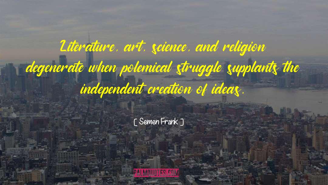 Semen Frank Quotes: Literature, art, science, and religion