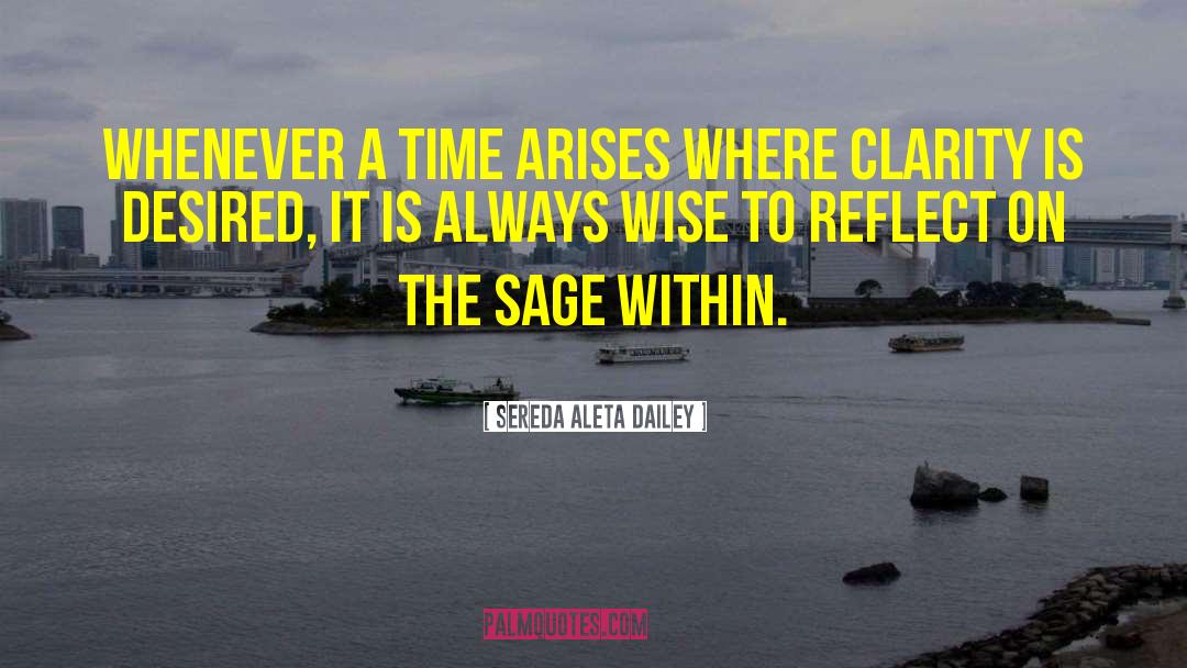 Sereda Aleta Dailey Quotes: Whenever a time arises where