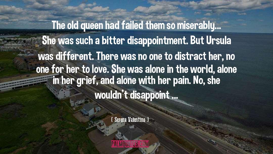 Serena Valentino Quotes: The old queen had failed