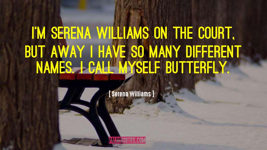 Serena Williams Quotes: I'm Serena Williams on the