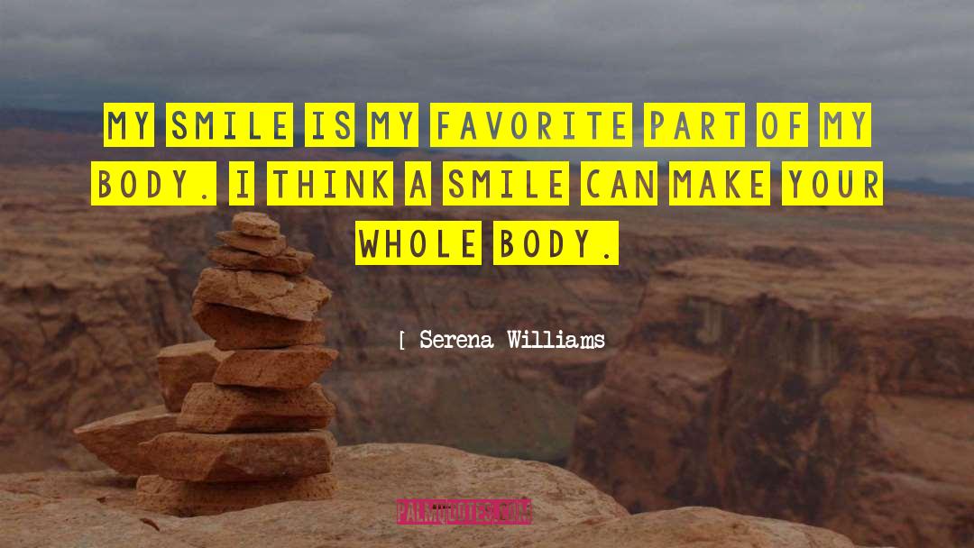 Serena Williams Quotes: My smile is my favorite