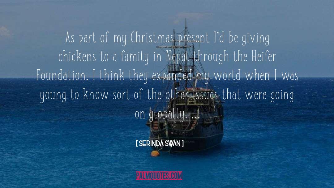 Serinda Swan Quotes: As part of my Christmas