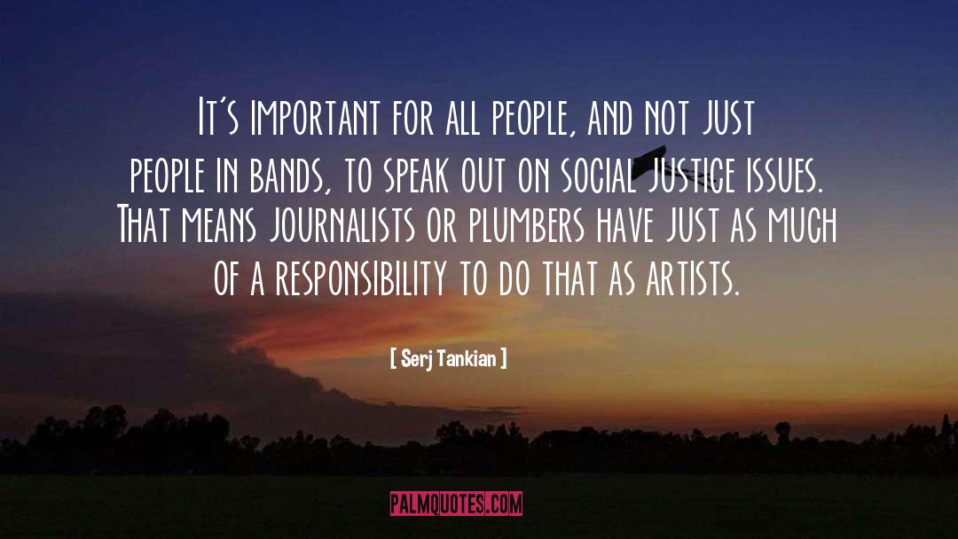 Serj Tankian Quotes: It's important for all people,