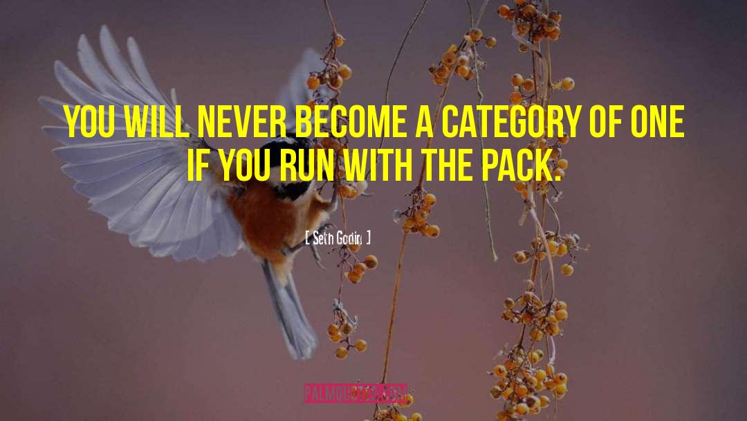 Seth Godin Quotes: You will never become a