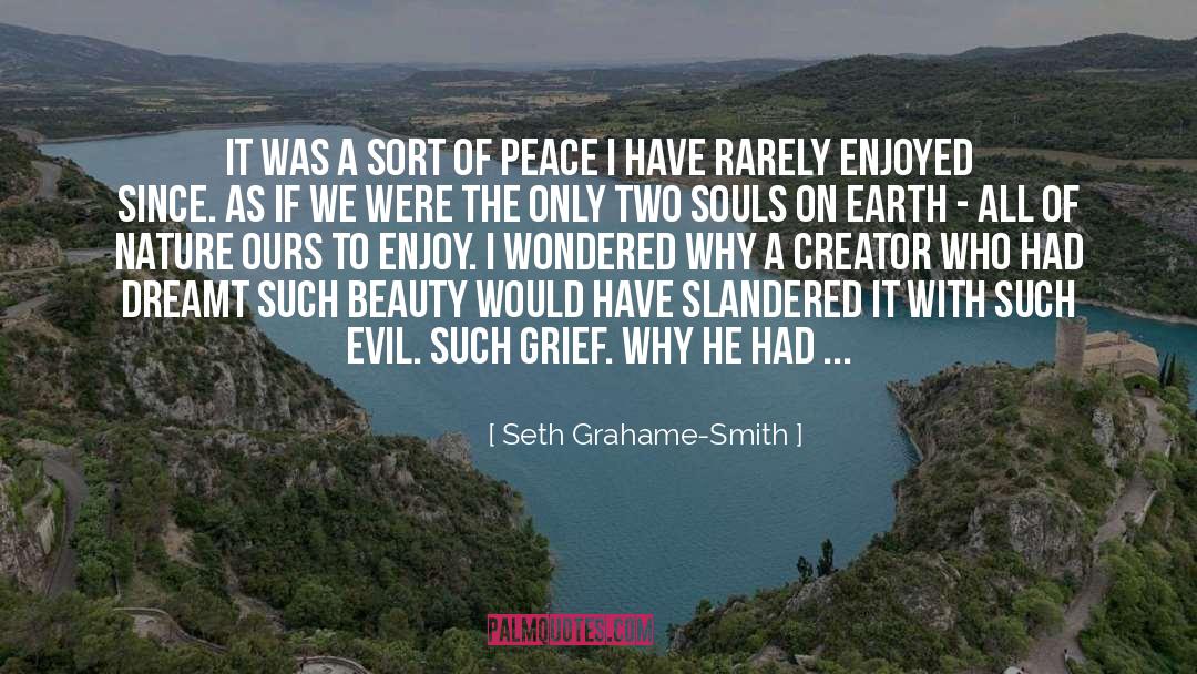 Seth Grahame-Smith Quotes: It was a sort of