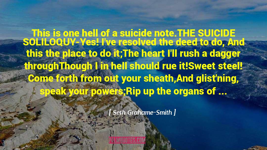 Seth Grahame-Smith Quotes: This is one hell of