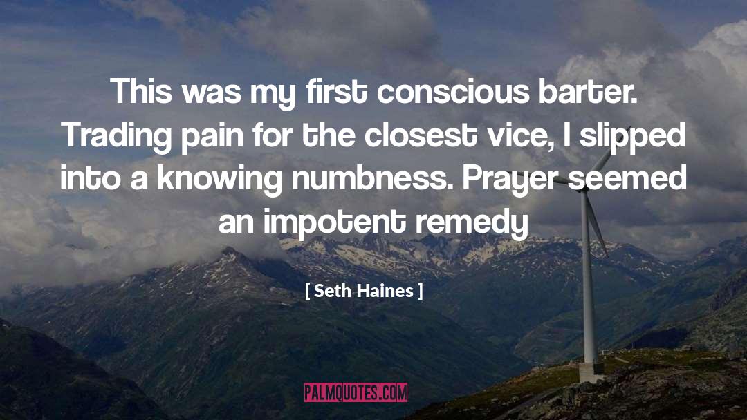 Seth Haines Quotes: This was my first conscious