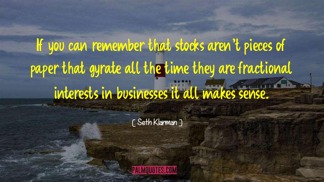 Seth Klarman Quotes: If you can remember that