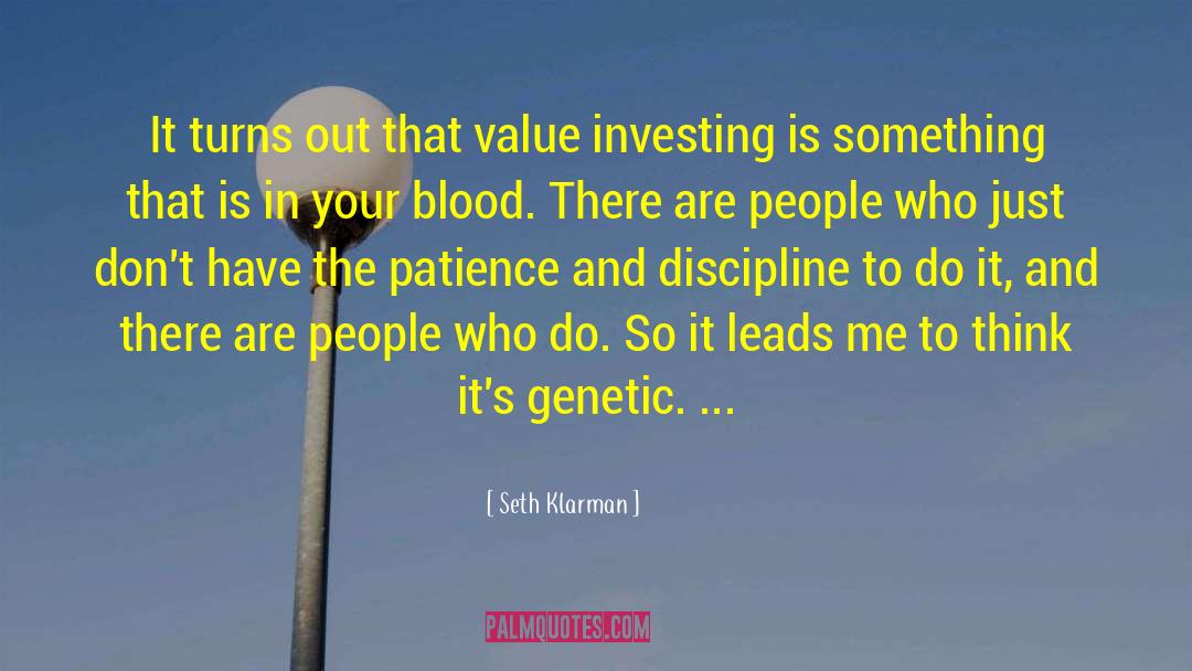 Seth Klarman Quotes: It turns out that value