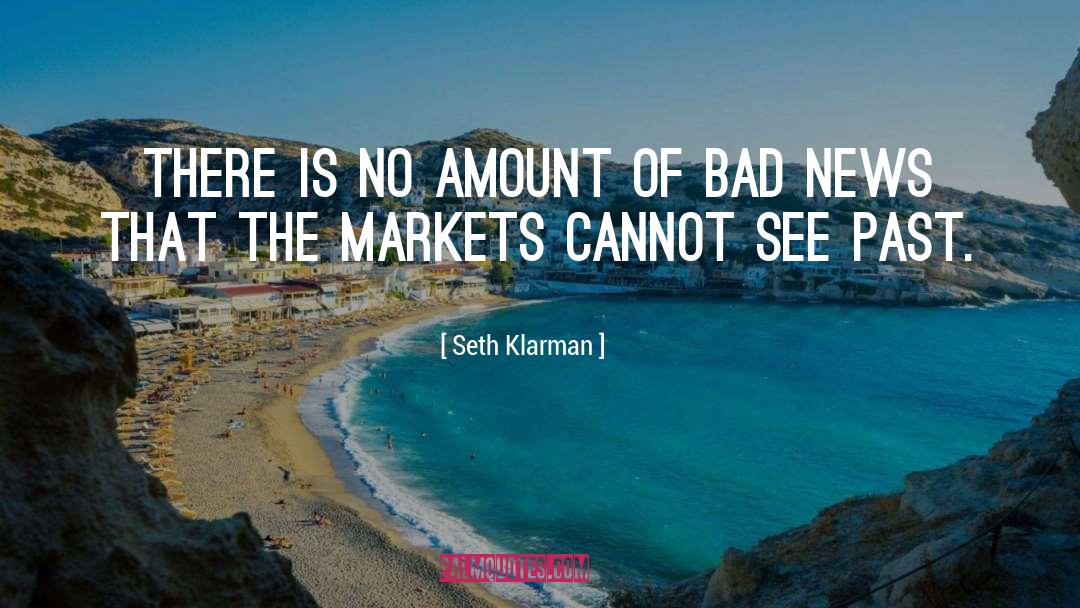 Seth Klarman Quotes: There is no amount of