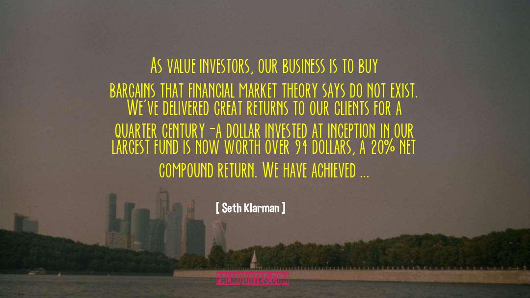 Seth Klarman Quotes: As value investors, our business