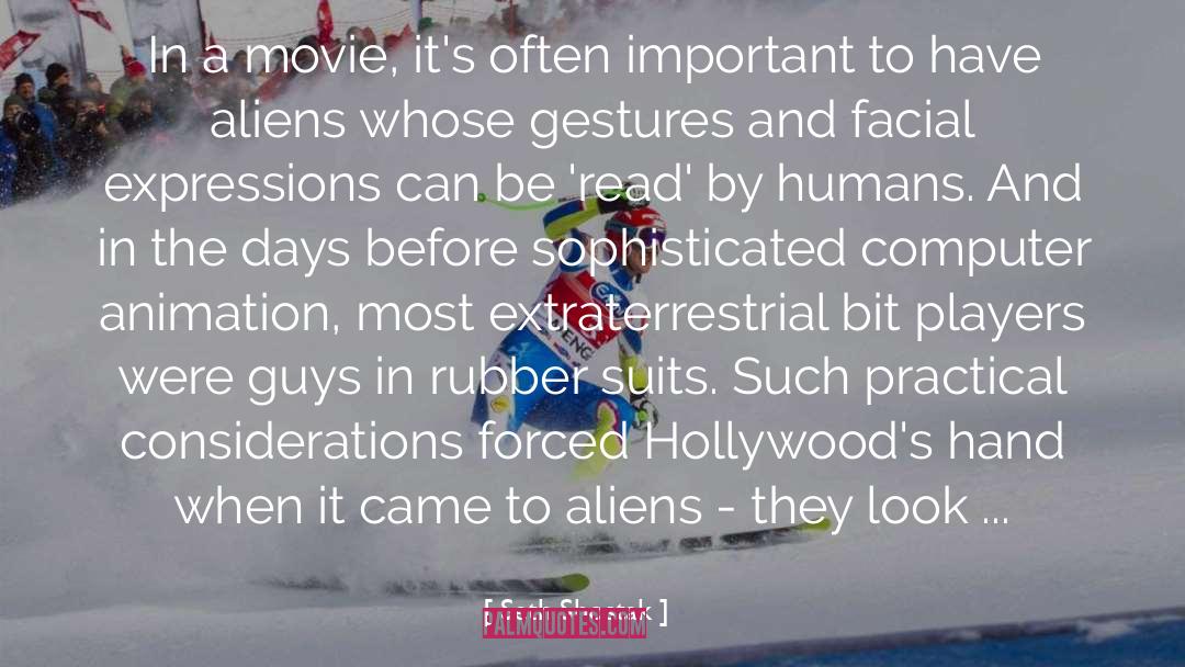 Seth Shostak Quotes: In a movie, it's often