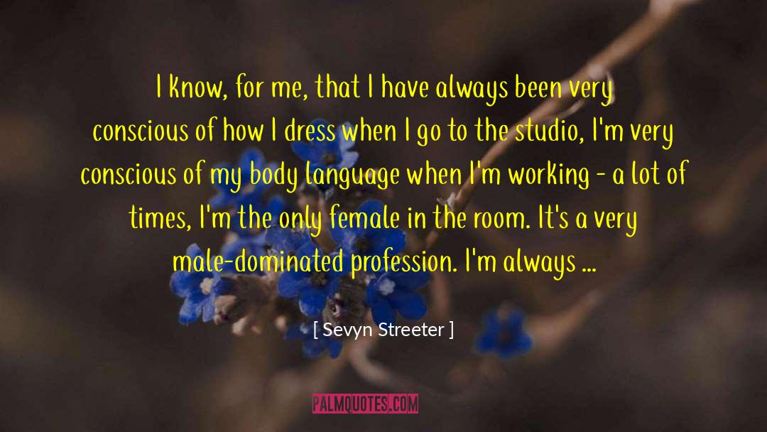 Sevyn Streeter Quotes: I know, for me, that