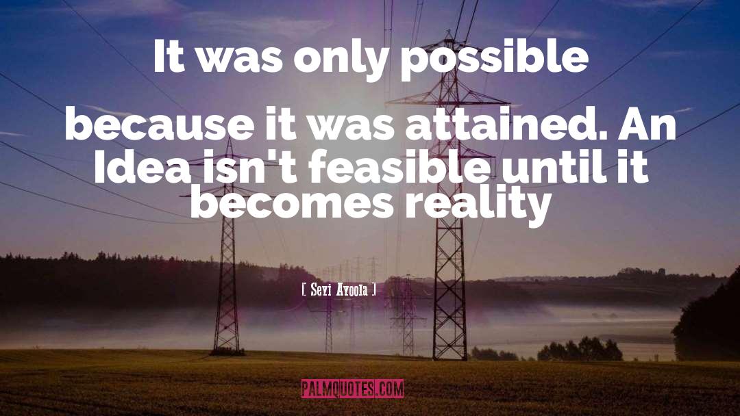 Seyi Ayoola Quotes: It was only possible because
