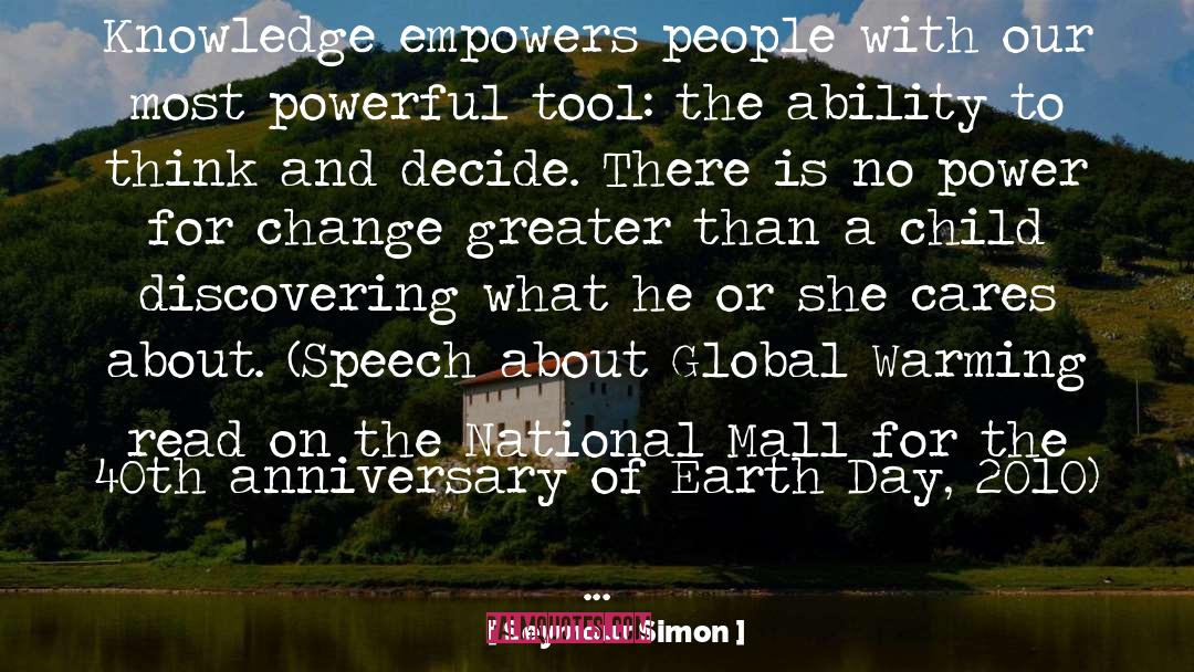 Seymour Simon Quotes: Knowledge empowers people with our