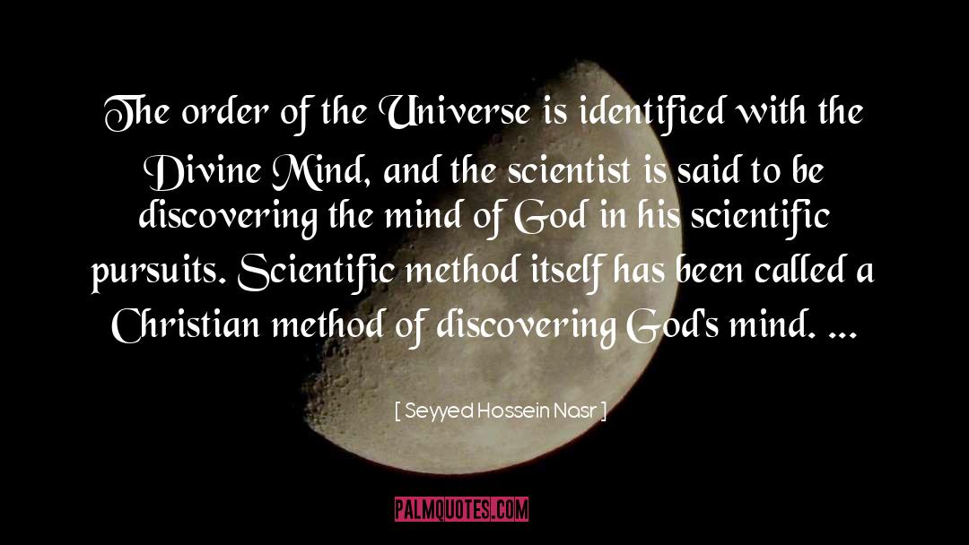 Seyyed Hossein Nasr Quotes: The order of the Universe