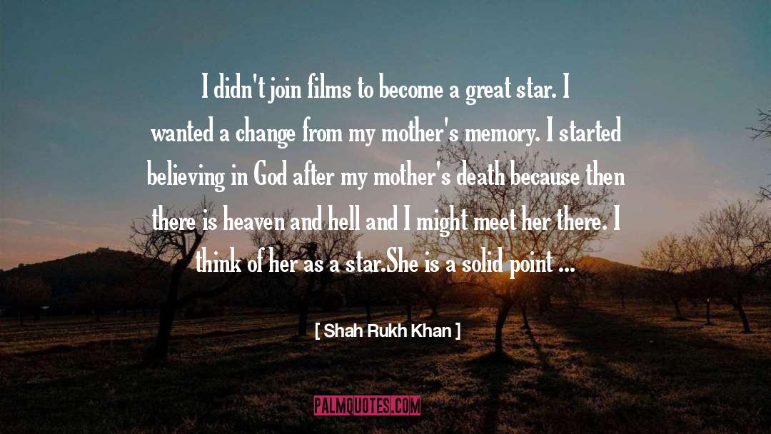 Shah Rukh Khan Quotes: I didn't join films to