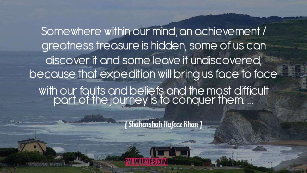 Shahenshah Hafeez Khan Quotes: Somewhere within our mind, an
