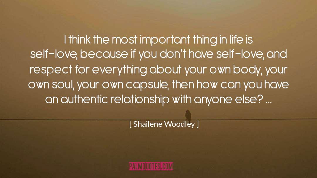 Shailene Woodley Quotes: I think the most important