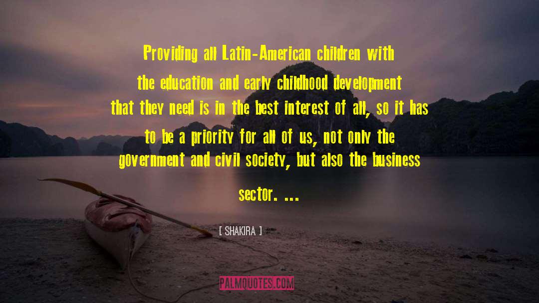 Shakira Quotes: Providing all Latin-American children with