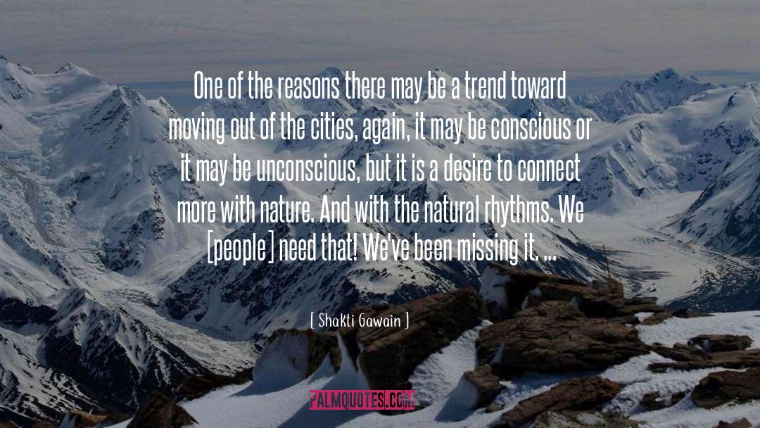 Shakti Gawain Quotes: One of the reasons there
