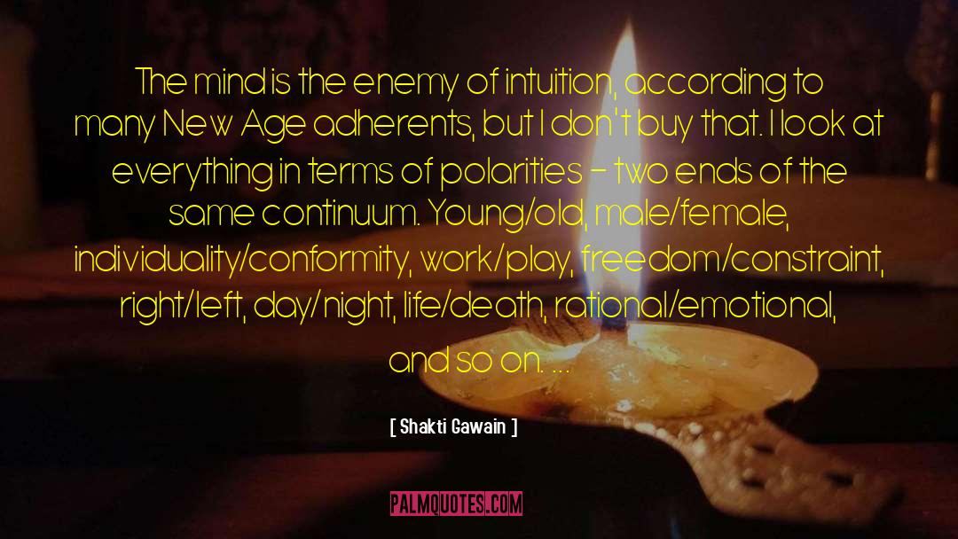 Shakti Gawain Quotes: The mind is the enemy