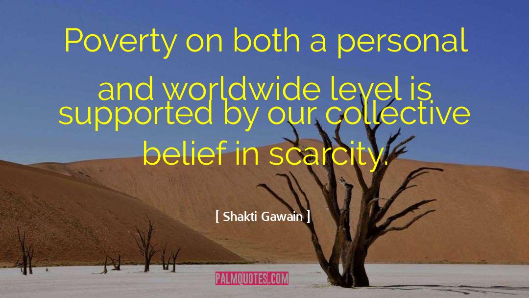 Shakti Gawain Quotes: Poverty on both a personal