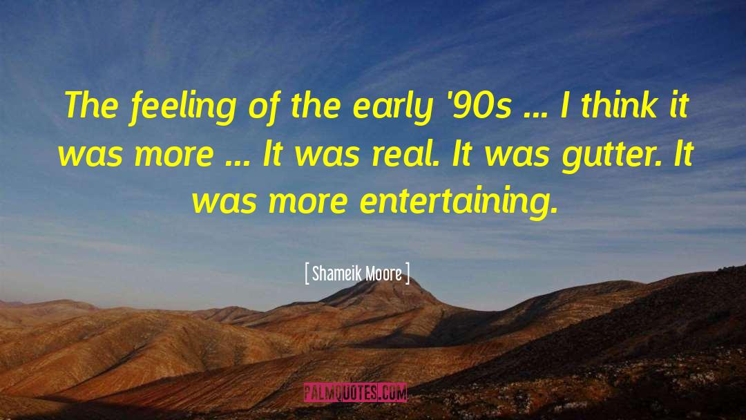 Shameik Moore Quotes: The feeling of the early