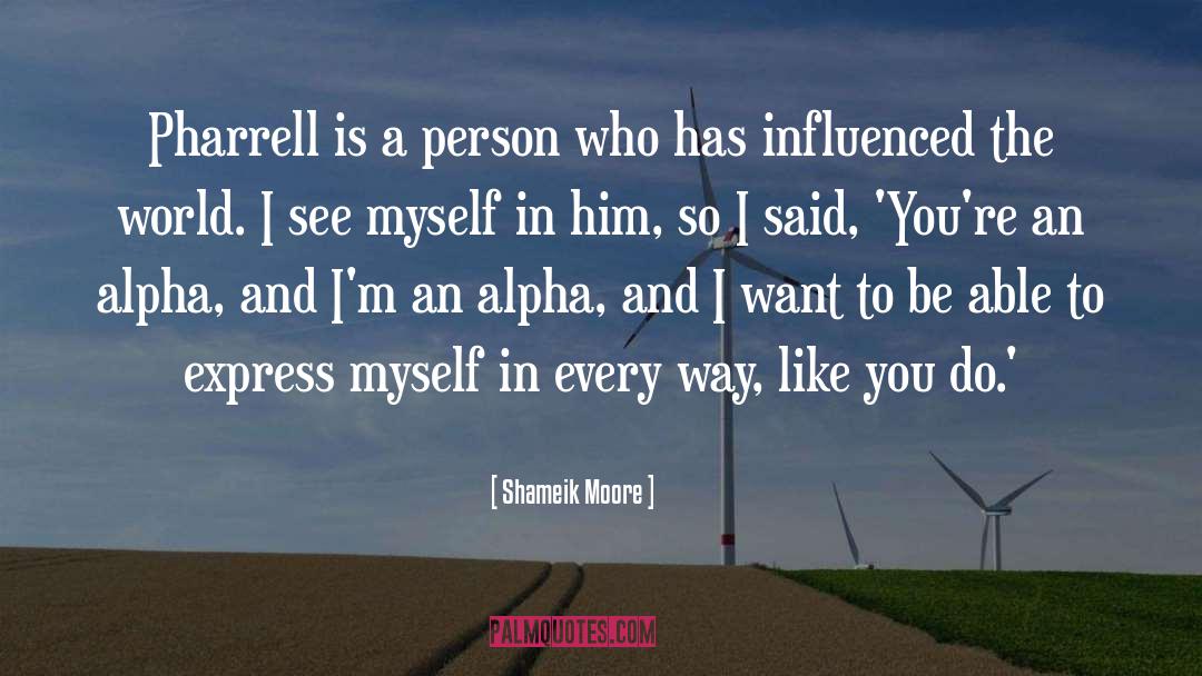 Shameik Moore Quotes: Pharrell is a person who