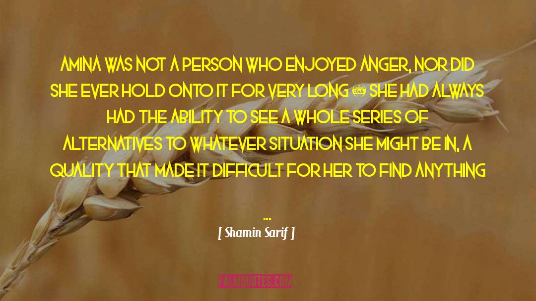Shamin Sarif Quotes: Amina was not a person
