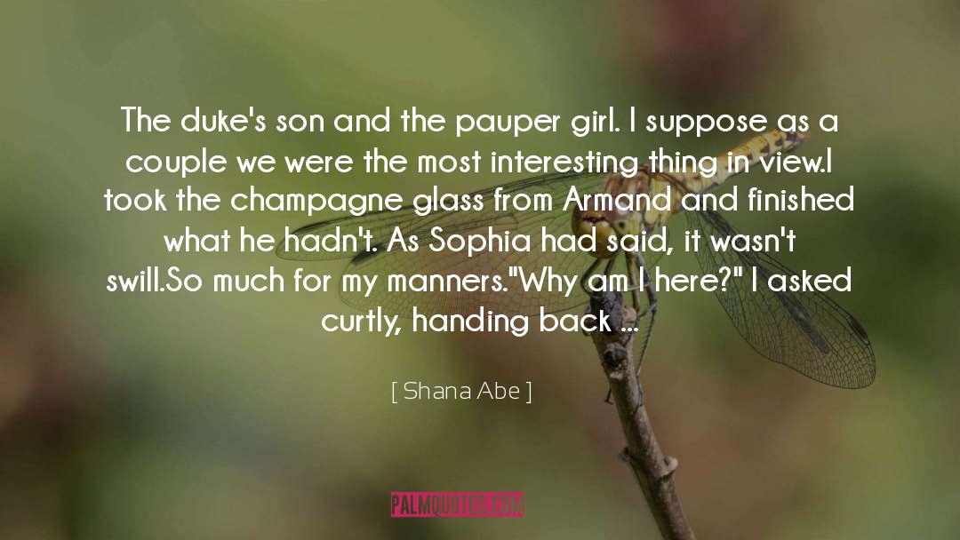 Shana Abe Quotes: The duke's son and the