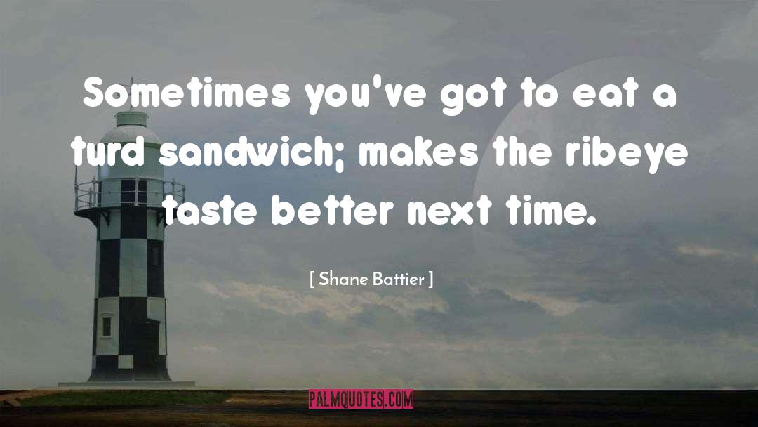 Shane Battier Quotes: Sometimes you've got to eat