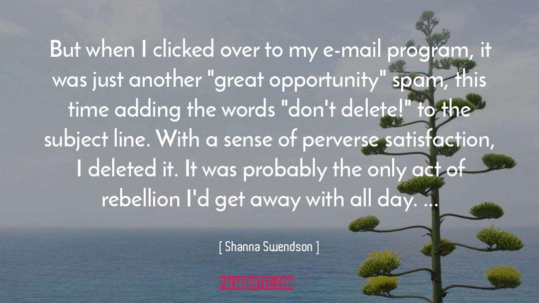 Shanna Swendson Quotes: But when I clicked over