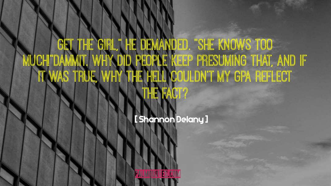 Shannon Delany Quotes: Get the Girl,